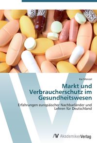 Produktbild: Markt und Verbraucherschutz im Gesundheitswesen