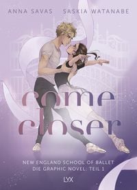 Produktbild: Come Closer - New England School of Ballet - Teil 1