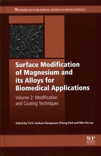 Produktbild: Surface Modification of Magnesium and Its Alloys for Biomedical Applications