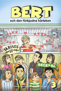 Produktbild: Bert och den f&ouml;rbjudna k&auml;rleken, del 3