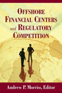 Produktbild: Offshore Financial Centers and Regulatory Competition