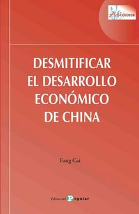 Produktbild: Desmitificar el desarrollo econ&oacute;mico de China
