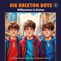 Produktbild: Die Brixton Boys, Folge 0: Willkommen in Brixton