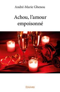 Produktbild: Achou, l amour empoisonne