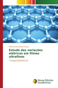 Produktbild: Estudo das varia&ccedil;&otilde;es el&eacute;tricas em filmes ultrafinos