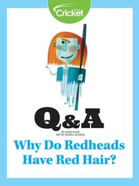 Produktbild: Why Do Redheads Have Red Hair?