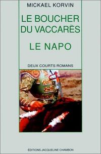 Produktbild: Le boucher du vaccares suivi de le
