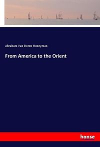 Produktbild: From America to the Orient