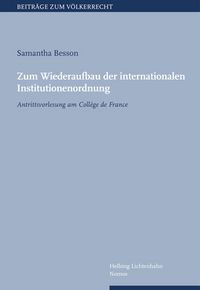 Produktbild: Zum Wiederaufbau der internationalen Institutionenordnung