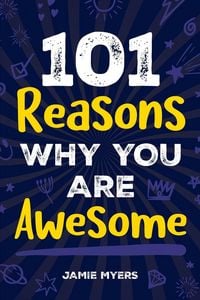 Produktbild: 101 Reasons Why You Are Awesome