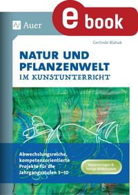 Produktbild: Natur und Pflanzenwelt im Kunstunterricht