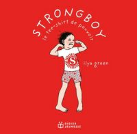 Produktbild: Strongboy : le tee-shirt de pouvoir