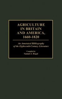 Produktbild: Agriculture in Britain and America, 1660-1820