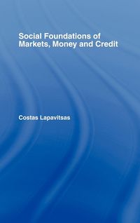 Produktbild: Social Foundations of Markets, Money and Credit