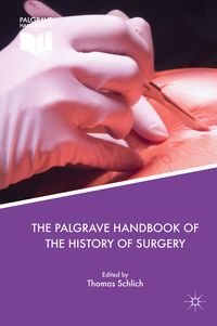 Produktbild: The Palgrave Handbook of the History of Surgery