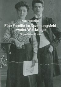 Produktbild: Eine Familie im Spannungsfeld zweier Weltkriege