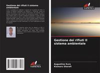 Produktbild: Gestione dei rifiuti Il sistema ambientale