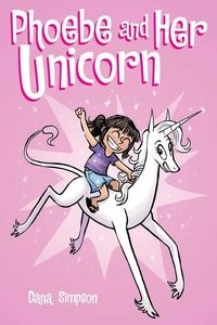 Bild vom Artikel Phoebe and Her Unicorn vom Autor Dana Simpson