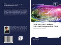 Produktbild: Dalle nozioni di base alla ricerca all'avanguardia in fisica