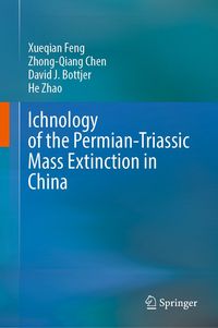 Produktbild: Ichnology of the Permian-Triassic Mass Extinction in China