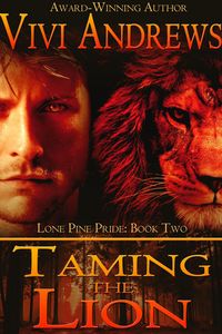 Produktbild: Taming the Lion (Lone Pine Pride, #2)