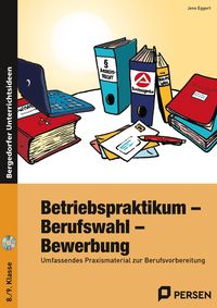 Bild vom Artikel Betriebspraktikum - Berufswahl - Bewerbung vom Autor Jens Eggert