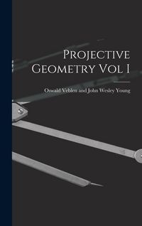 Produktbild: Projective Geometry Vol I
