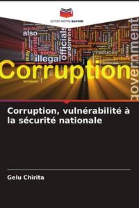 Produktbild: Corruption, vuln&eacute;rabilit&eacute; &agrave; la s&eacute;curit&eacute; nationale