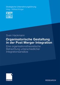 Bild vom Artikel Organisatorische Gestaltung in der Post Merger Integration vom Autor Sven Hackmann