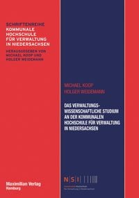 Produktbild: Das Verwaltungswissenschaftliche Studium an der Kommunalen Hochschule f&uuml;r Verwaltung in Niedersachsen