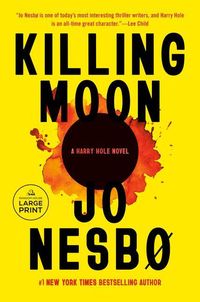 Bild vom Artikel Killing Moon: A Harry Hole Novel (13) vom Autor Jo Nesbo