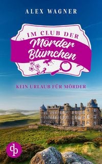 Produktbild: Kein Urlaub f&uuml;r M&ouml;rder