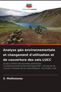 Produktbild: Analyse g&eacute;o environnementale et changement d'utilisation et de couverture des sols LUCC
