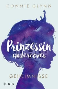 Produktbild: Prinzessin undercover &ndash; Geheimnisse