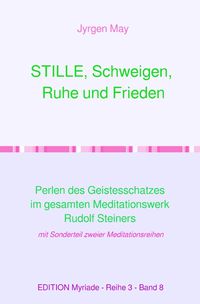 Produktbild: STILLE, Schweigen, Ruhe und Frieden