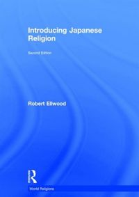 Produktbild: Ellwood, R: Introducing Japanese Religion