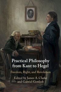Produktbild: Practical Philosophy from Kant to Hegel