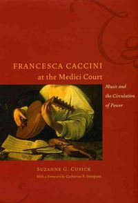 Bild vom Artikel Cusick, S: Francesca Caccini at the Medici Court vom Autor Suzanne G. Cusick