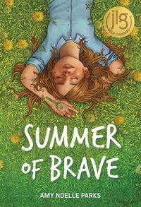 Bild vom Artikel Summer Of Brave vom Autor Amy Noelle Parks
