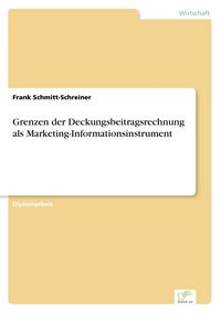 Produktbild: Grenzen der Deckungsbeitragsrechnung als Marketing-Informationsinstrument