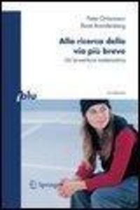 Produktbild: Alla ricerca della via pi&ugrave; breve