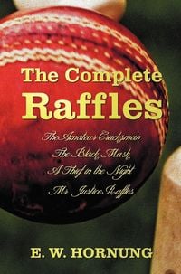 Produktbild: The Complete Raffles (Complete and Unabridged) Includes