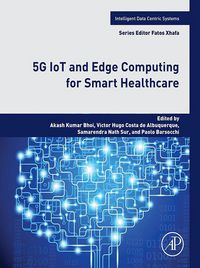 Produktbild: 5G IoT and Edge Computing for Smart Healthcare