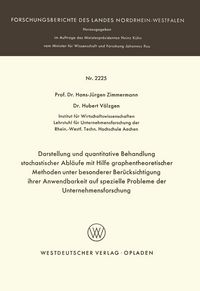 Produktbild: Darstellung und quantitative Behandlung stochastischer Abl&auml;ufe mit Hilfe graphentheoretischer Methoden unter besonderer Ber&uuml;cksichtigung ihrer Anwendbarkeit auf spezielle Probleme der Unternehmensforschung