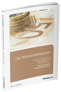 Bild vom Artikel Der Wirtschaftsfachwirt / Lehrbuch 2 vom Autor Elke Schmidt-Wessel