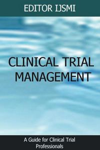 Produktbild: Clinical Trial Management - an Overview