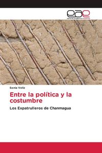 Produktbild: Entre la pol&iacute;tica y la costumbre