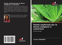 Produktbild: Piante medicinali per le donne malgasce e comoriane