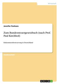 Produktbild: Zum Bundessteuergesetzbuch (nach Prof. Paul Kirchhof)