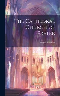 Produktbild: The Cathedral Church of Exeter